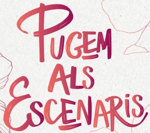 Pugem als escenaris