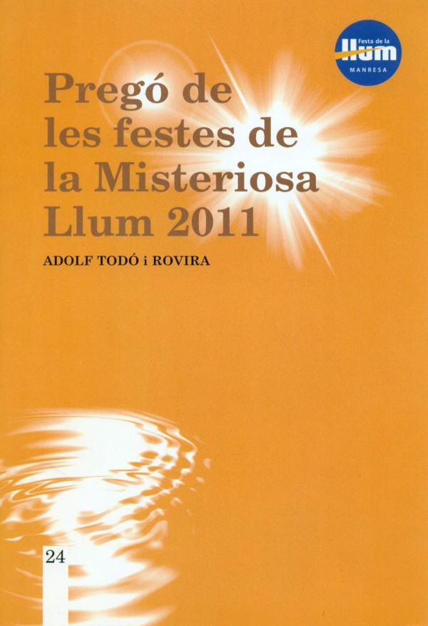 2011 - Sr. Adolf Todó i Rovira	