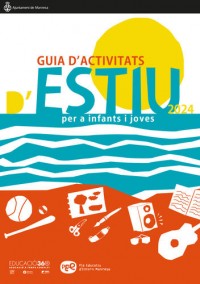 L'Ajuntament de Manresa publica la Guia d'Activitats d'Estiu 2024 per als infants i joves de la ciutat