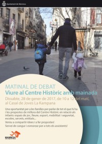 Dissabte se celebra la segona sessió de debat sobre el Centre Històric, dedicada a viure al barri amb mainada