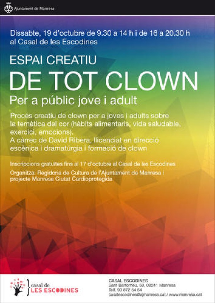 Dissabte se celebra l'espai creatiu De tot clown, al Casal de les Escodines
