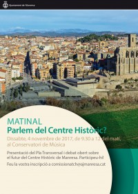 L'Ajuntament de Manresa organitza una jornada de reflexió i debat a l'entorn del Centre Històric 